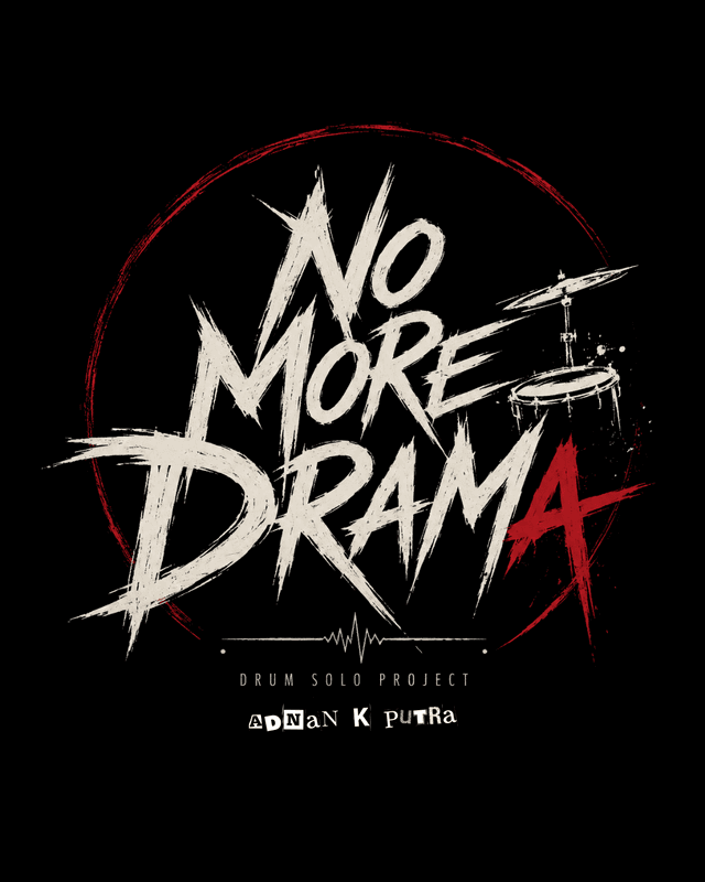 No More Drama (Drum Solo Project by Adnan K Putra)