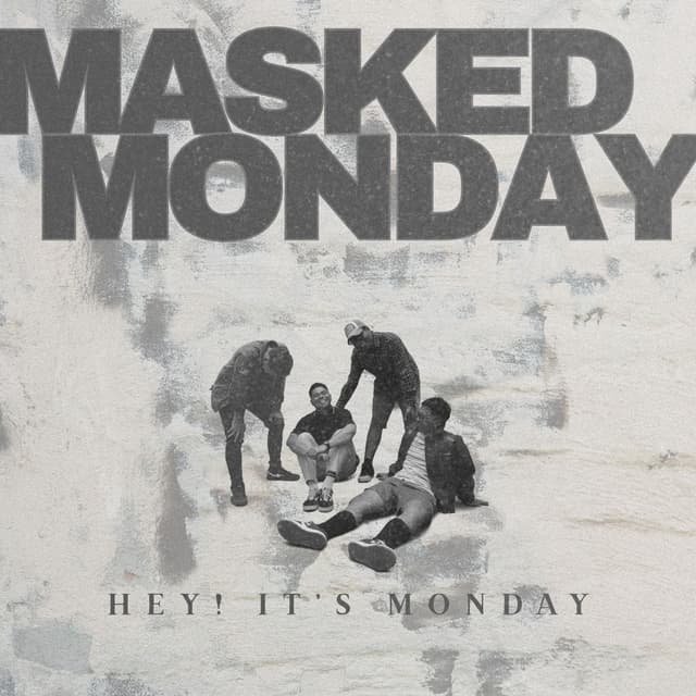 Masked Monday