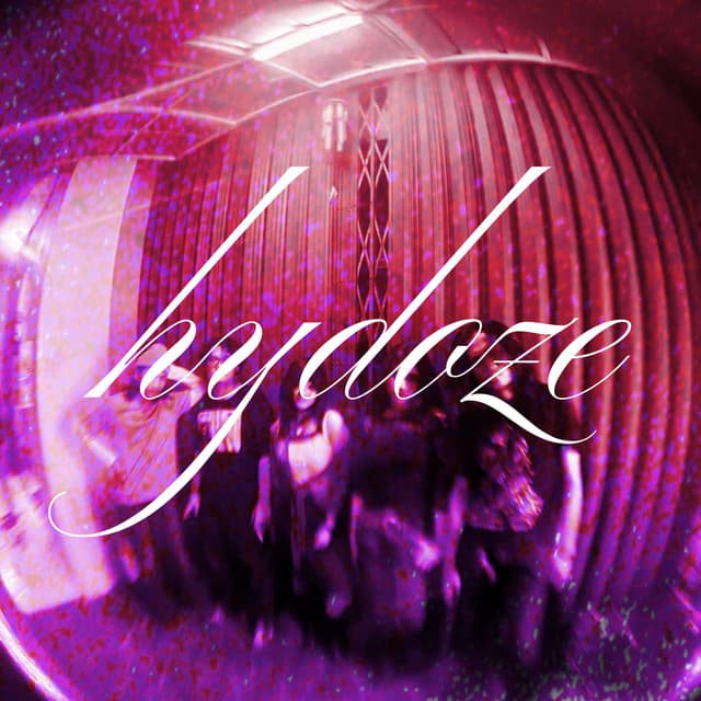 Hydoze